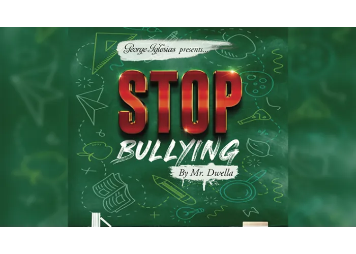 Stop Bullying by Mr. Dwella and Twister Magic