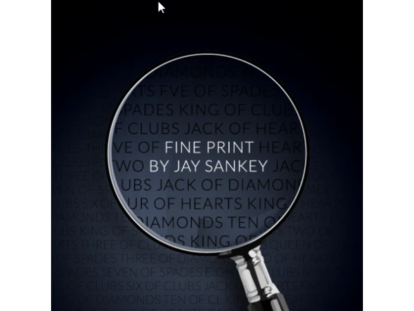 Fine Print by Jay Sankey presented by Nick Locapo