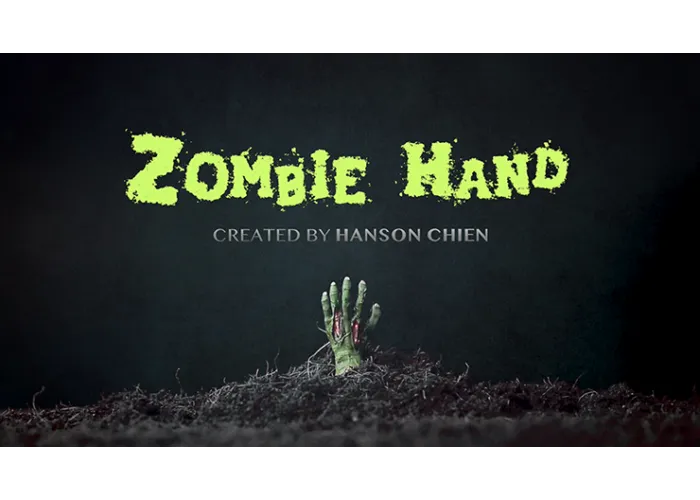 Hanson Chien Presents ZOMBIE HAND (2021 VERSION) by Hanson Chien & Bob Farmer