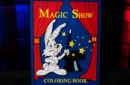 MAGIC SHOW Coloring Book (3 way) by Murphy's Magic – Image 1