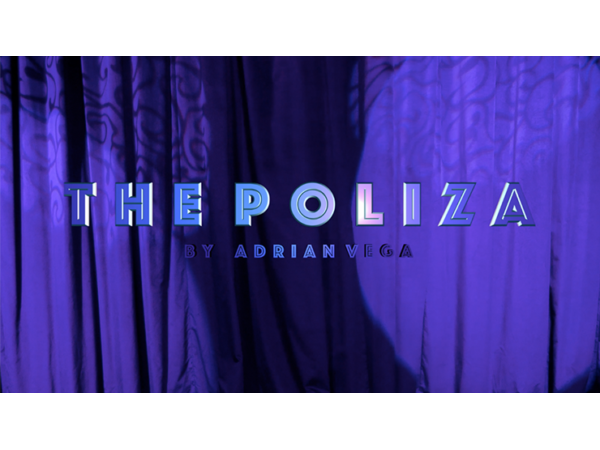 The Poliza (Japan) by Adrian Vega - Trick