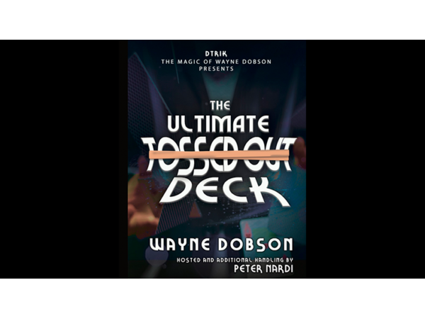 The Ultimate Tossed Out Deck (Gimmicks and Online Instructions) by Wayne Dobson