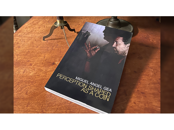 Perception Shaped as a Coin by Miguel Angel Gea - Book
