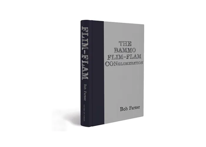 Flim-Flam Conglomeration by Bob Farmer - Book
