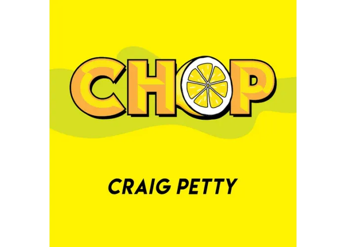 Chop by Craig Petty