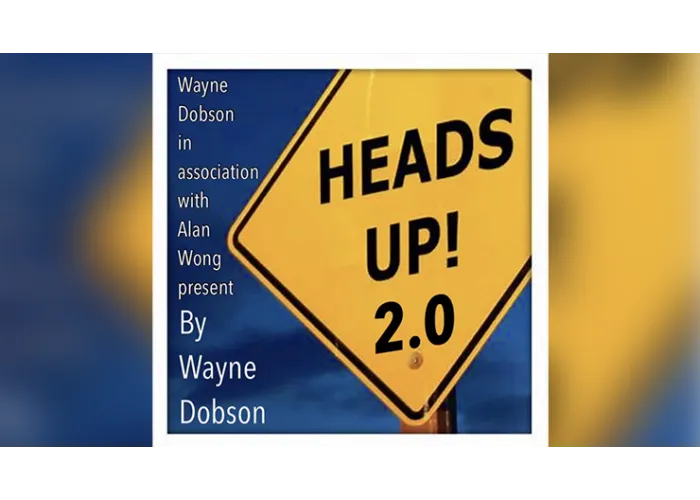 HEADS UP 2 by Wayne Dobson and Alan Wong