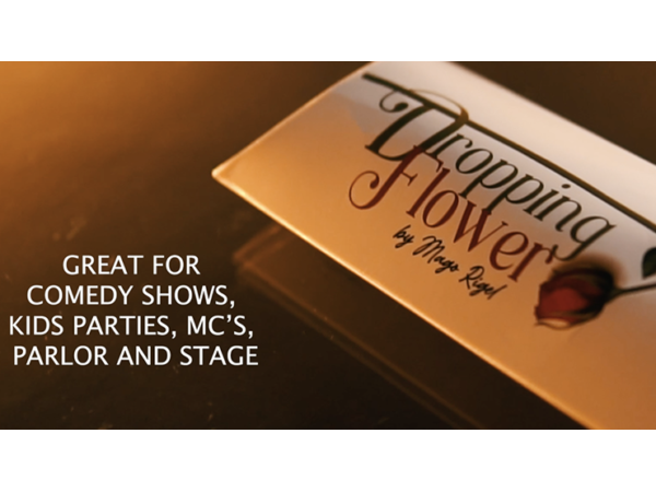 DROPPING FLOWER by Mago Rigel & Twister Magic
