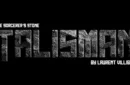 TALISMAN by Laurent Villiger – Bild 1