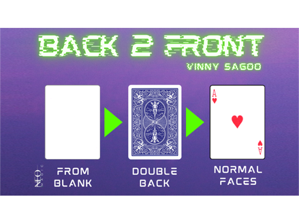 Back 2 Front  (Gimmicks and Online Instructions) by Vinny Sagoo