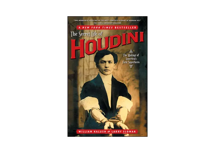 The Secret Life of Houdini by William Kalush,  - Book