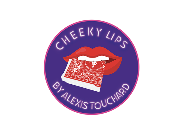 Cheeky Lips (Gimmicks and Online Instructions) Alexis Touchard