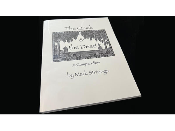 The Quick and the Dead by Mark Strivings - Book