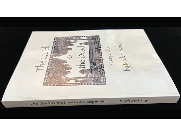 The Quick and the Dead by Mark Strivings - Book