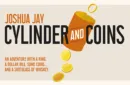 Cylinder and Coins (Gimmicks and Online Instructions) by Joshua Jay – Bild 1
