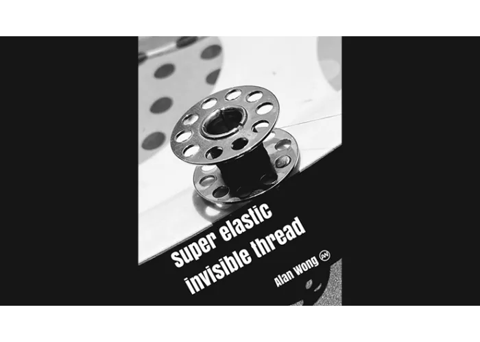 Super Elastic Invisible Thread by Alan Wong