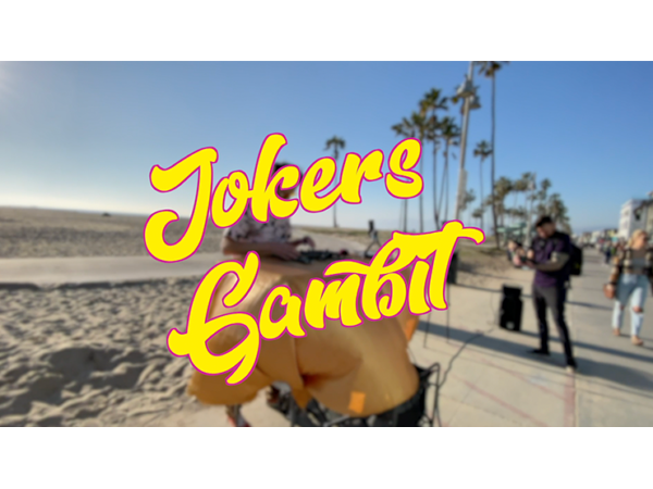 JOKER'S GAMBIT by Hide & Sergey Koller