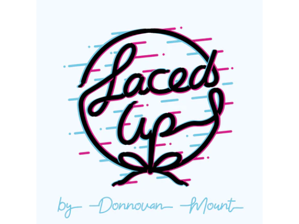 Laced Up by Donnovan Mount