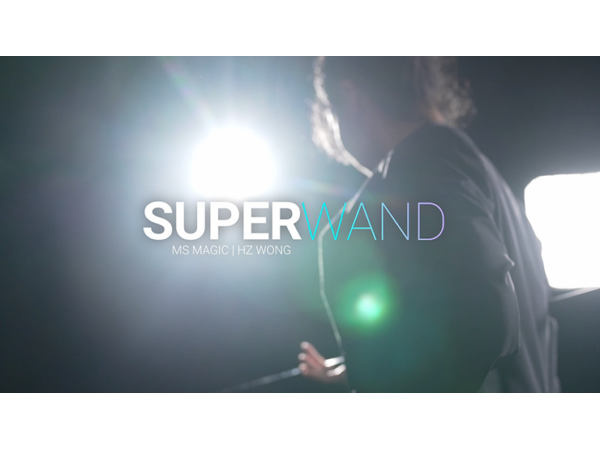 SUPER WAND by MS Magic & Bond Lee