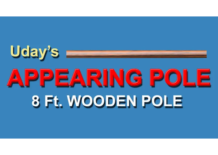 APPEARING POLE (WOODEN) by Uday Jadugar -