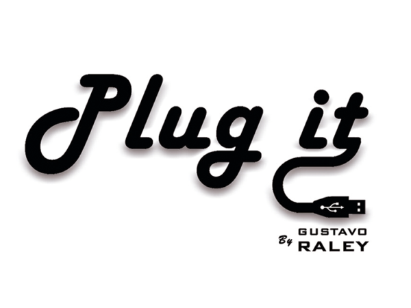 Plug it  (Gimmicks and Online Instructions) by Gustavo Raley