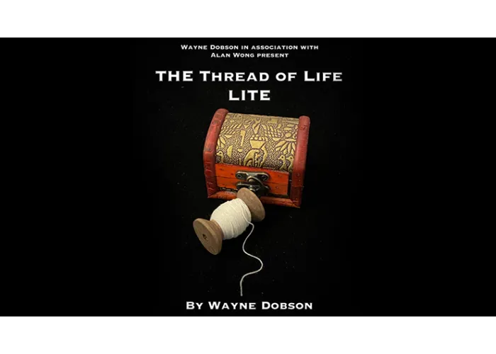 The Thread of Life LITE (Gimmicks and Online Instructions) by Wayne Dobson and Alan Wong
