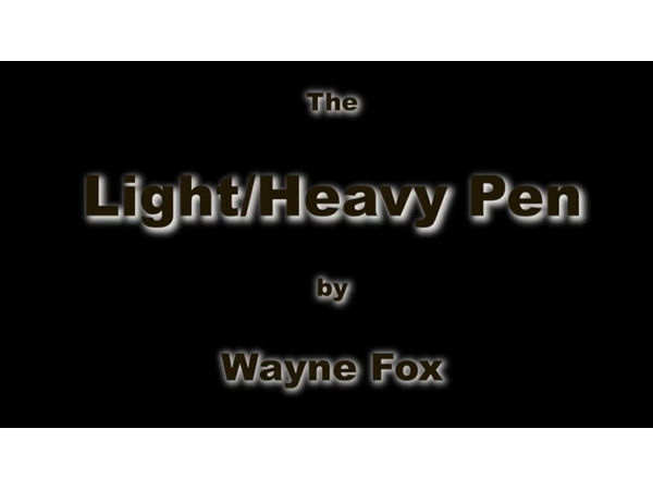 Light and Heavy Pen (Gimmicks and Online Instructions) by Wayne Fox