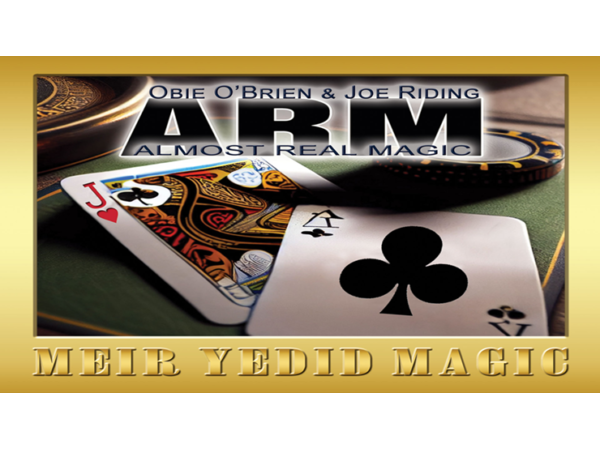 ARM: Almost Real Magic (Gimmicks and Online Instructions) by Obie O'Brien and Joe Riding