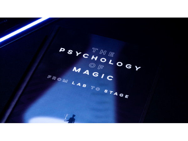 The Psychology of Magic: From Lab to Stage by Gustav Kuhn and Alice Pailhes - Book