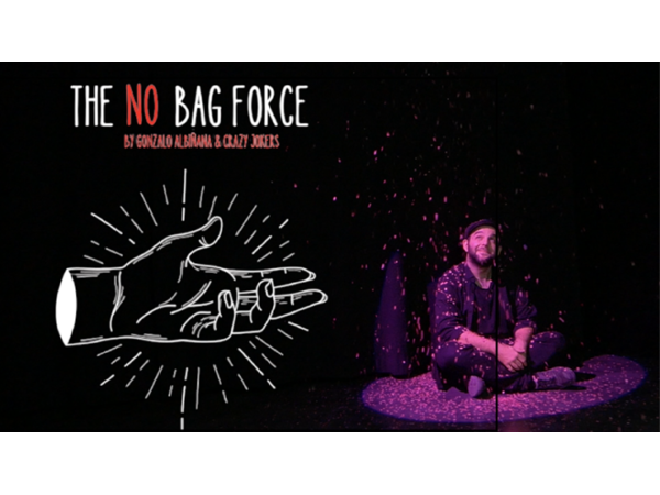 NO BAG FORCE by Gonzalo Albiñana and Crazy Jokers