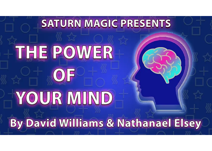 The Power of Your Mind by David Williams and Nathanael Elsey