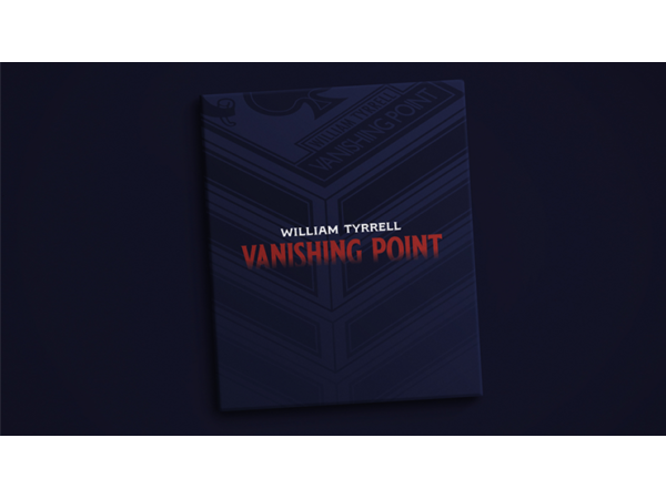 Vanishing Point (Gimmicks and Online Instructions) by William Tyrrell
