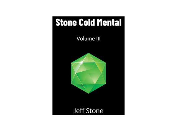 Stone Cold Mental 3  by Jeff Stone - Book