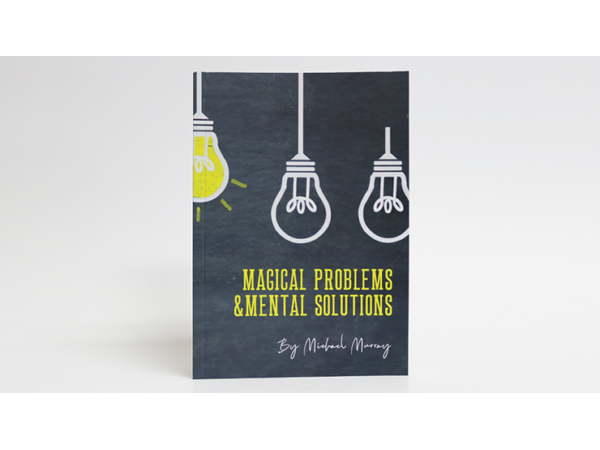 Magical Problems & Mental Solutions by Michael Murray - Book