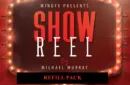 Refill for Show Reel by Michael Murray – Image 1
