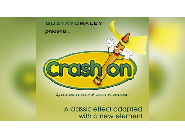 CRASH ON (Gimmicks and Online Instructions) by Gustavo Raley