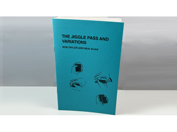 The Jiggle Pass and Variations by Bob Taylor & Neal Elias - Book