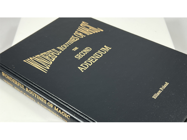 Wonderful Routines of Magic 2nd ADDENDUM by Ellison Poland - Book