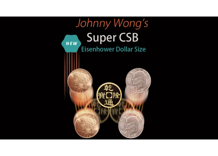 Johnny Wong's Super CSB (Eisenhower Dollar Size) by Johnny Wong