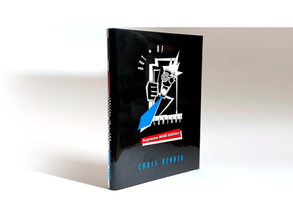 Totally Out of Control Supreme MME Edition by Chris Kenner - Book