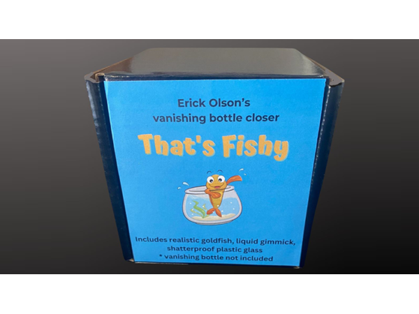 That's Fishy (Gimmicks and Online Instructions) by Erick Olson