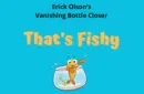That's Fishy (Gimmicks and Online Instructions) by Erick Olson – Bild 1