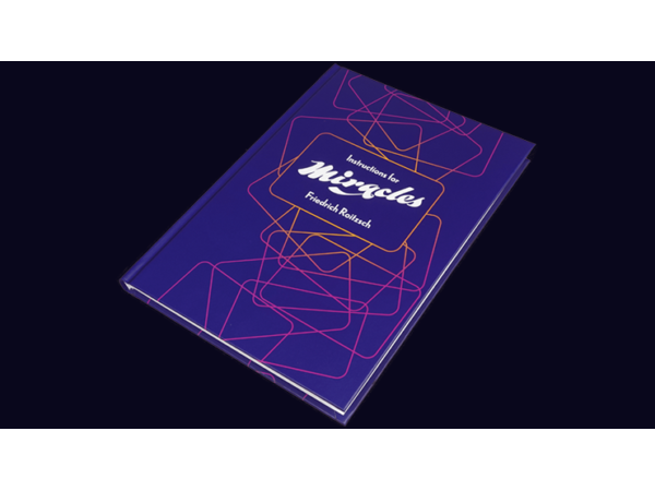 Instructions for Miracles by Friedrich Roitzsch - Book