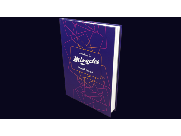 Instructions for Miracles by Friedrich Roitzsch - Book