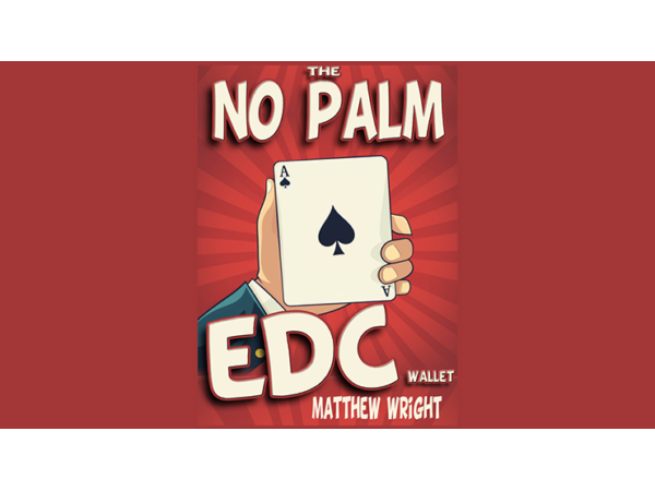 THE NO PALM EDC WALLET by Matthew Wright