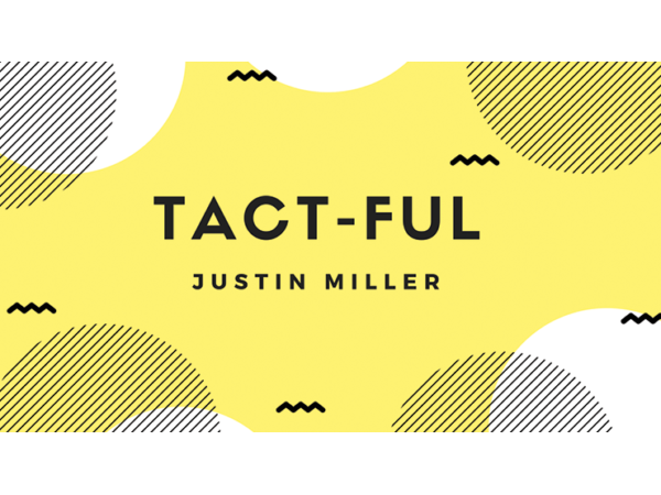 Tact-Ful by Justin Miller video DOWNLOAD