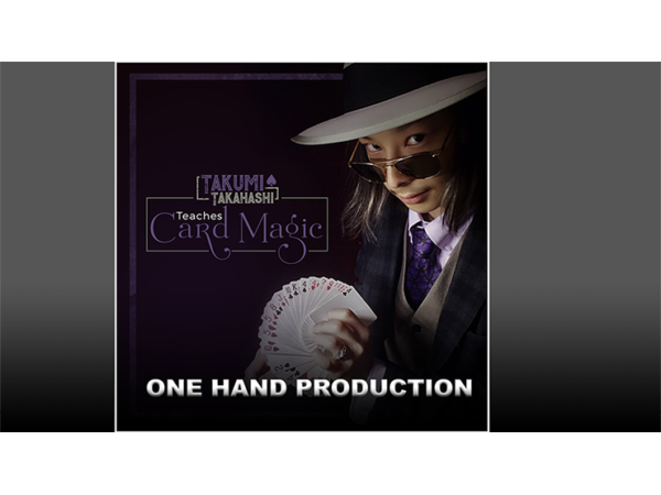 Takumi Takahashi Teaches Card Magic - One Hand Production video DOWNLOAD