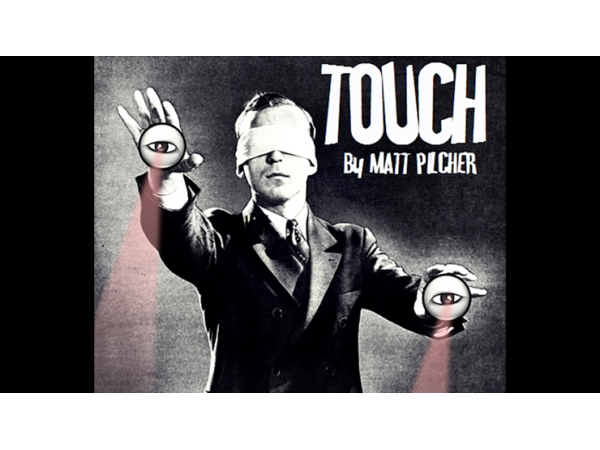 TOUCH by Matt Pilcher video DOWNLOAD
