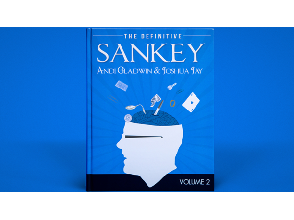 Definitive Sankey Volume 2 by Jay Sankey and Vanishing Inc. Magic
