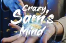 CRAZY SAM'S MIND by Sam Huang – Bild 1