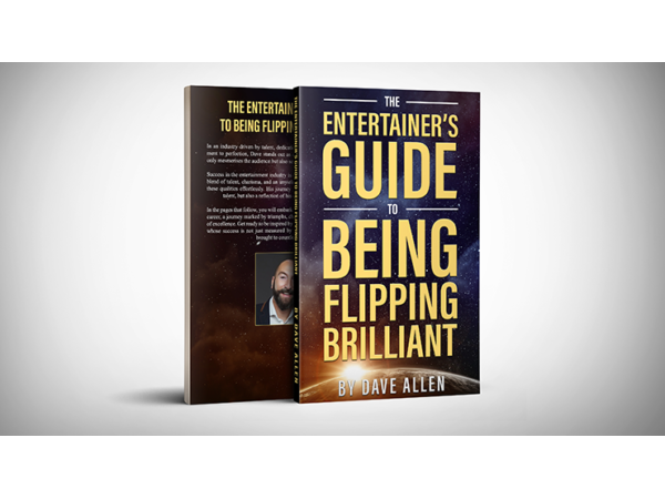 The Entertainer's Guide to Being Flipping Brilliant by Dave Allen  - Book